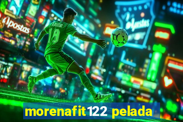 morenafit122 pelada